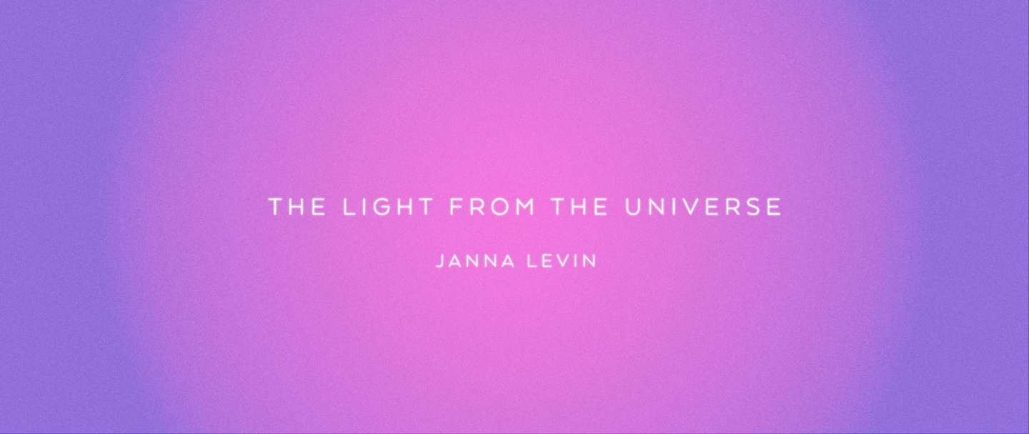 The Light From The Universe