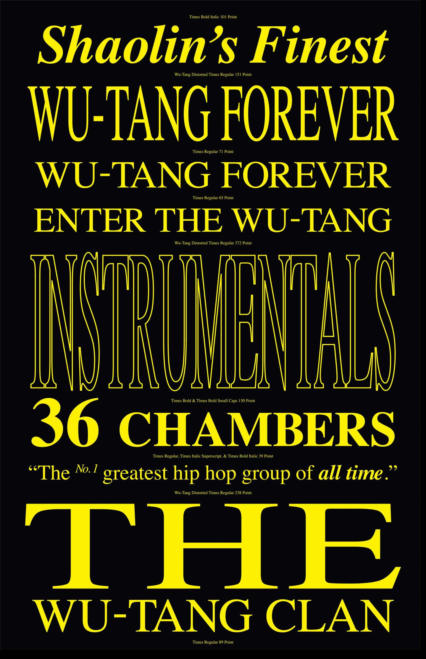 Wu-Tang Times Type Specimen Posters