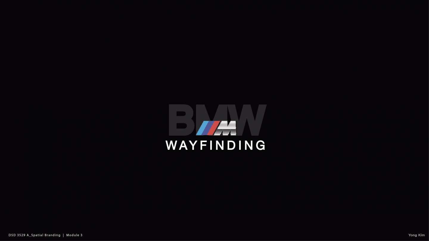 BMW M the Wayfinding