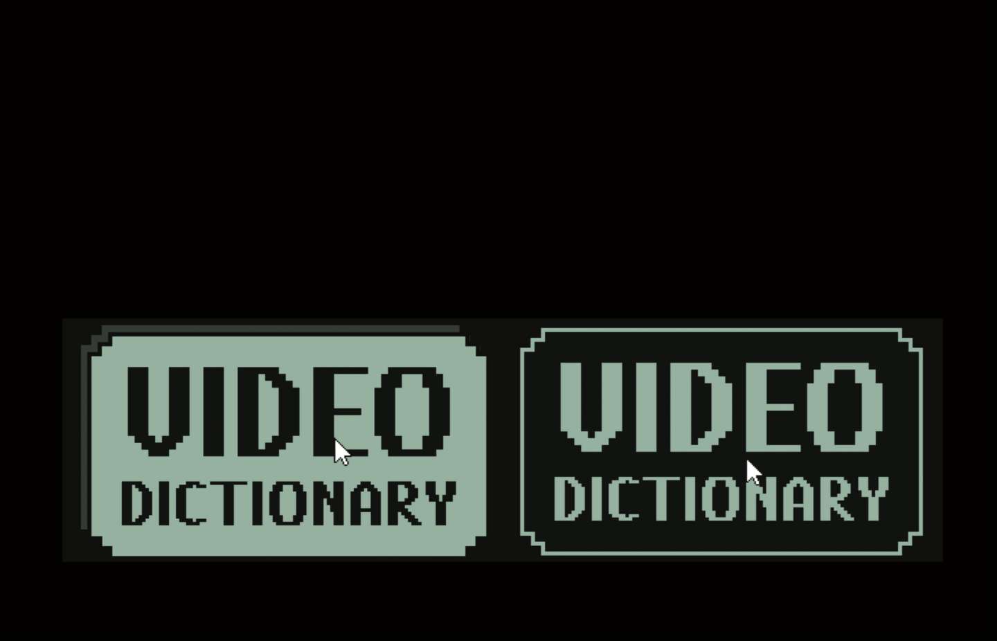 VIDEO DICTIONARY