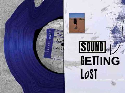 Sound of Getting Lost