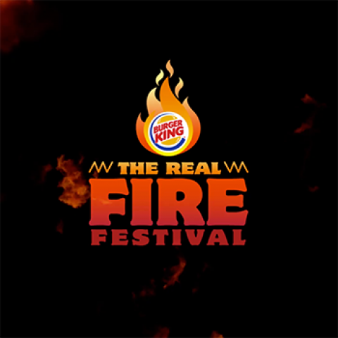 Burger King – The Real Fire Festival