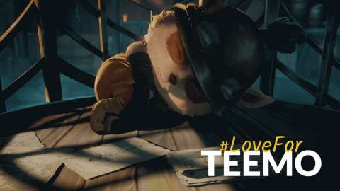 League of Legends: #Love For Teemo