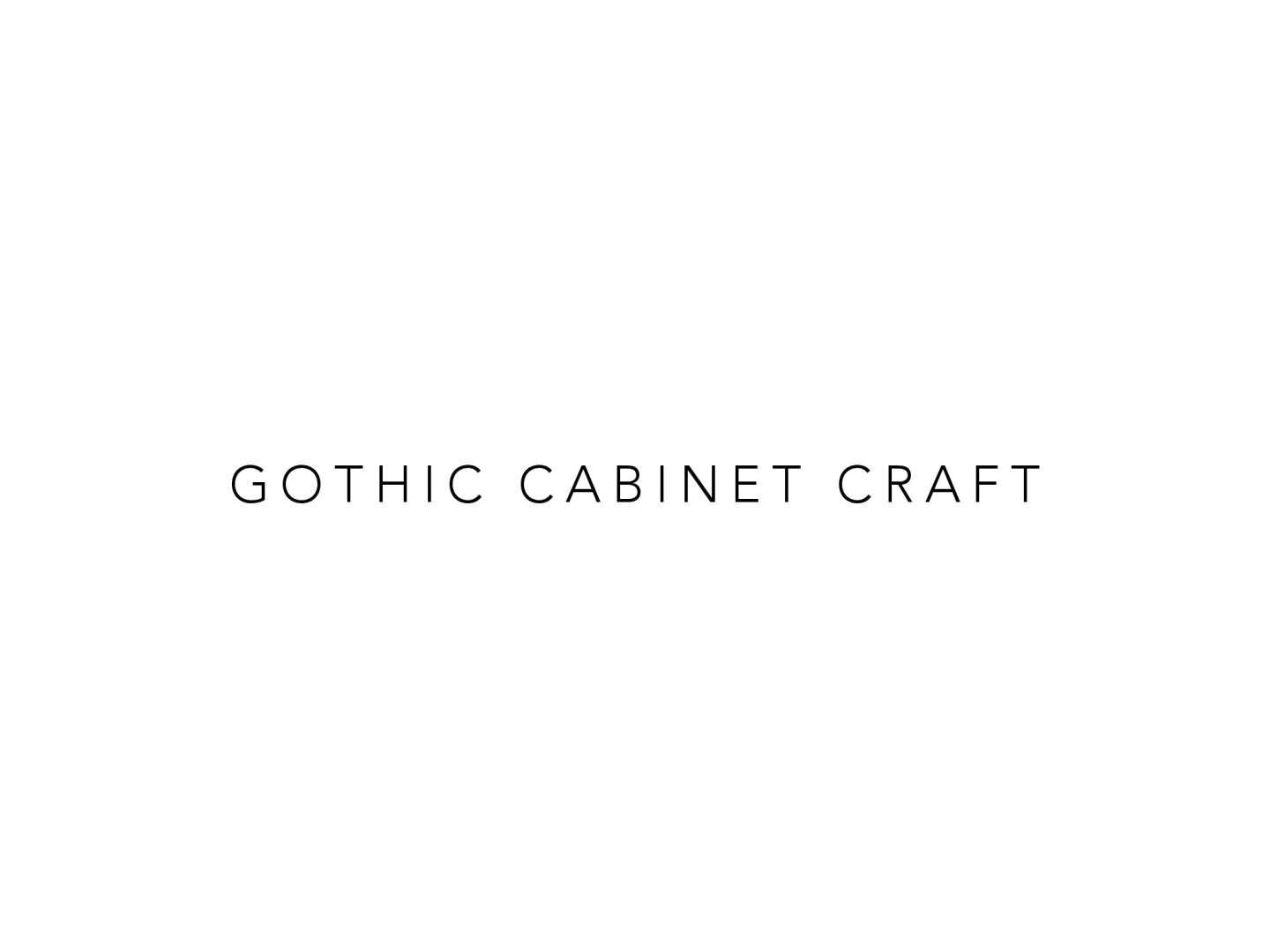 Gothic Cabinet Craft