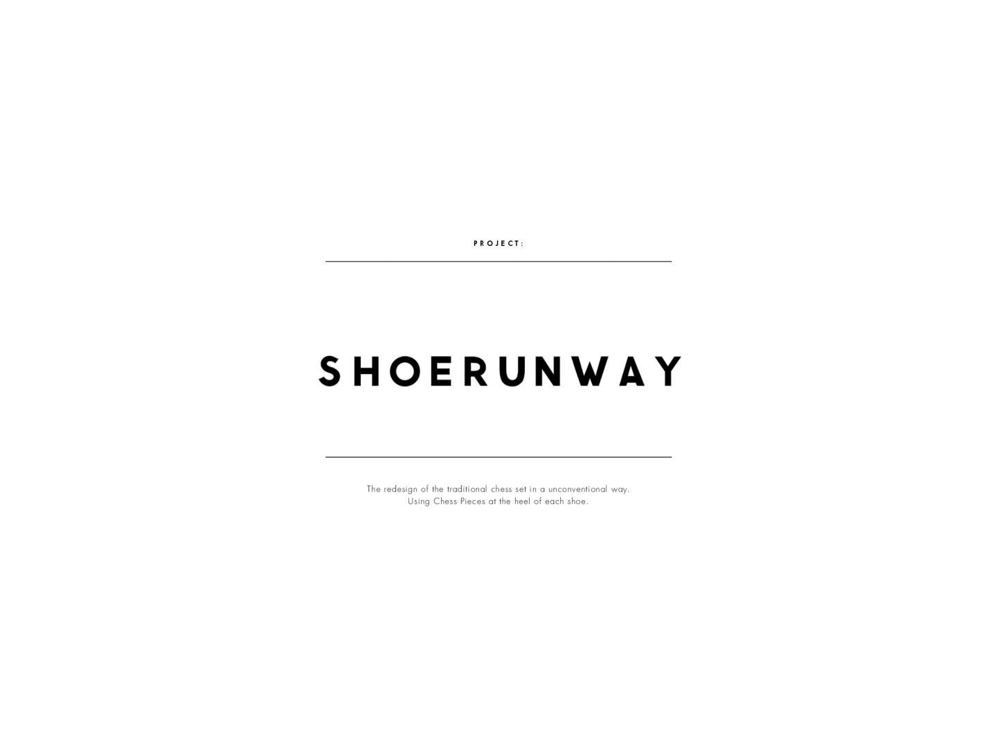 Shoerunway Chess set