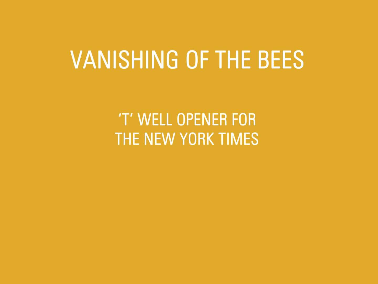 Vanishing of The Bees