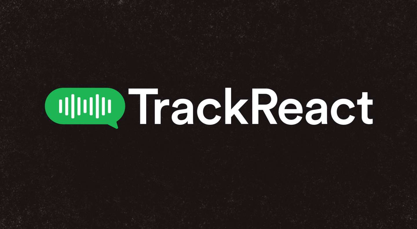 TrackReact