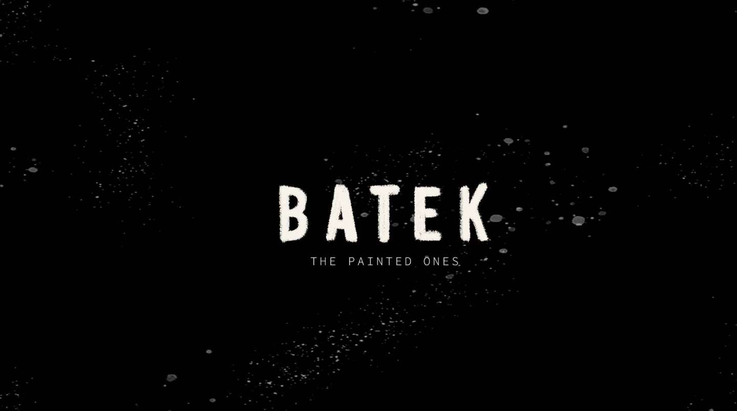 Batek: The Painted Ones