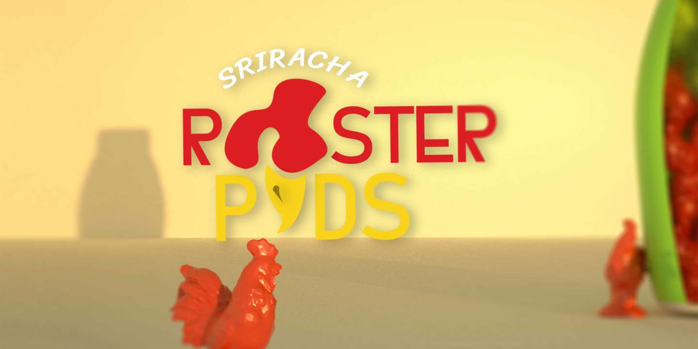 Sriracha Rooster Pods
