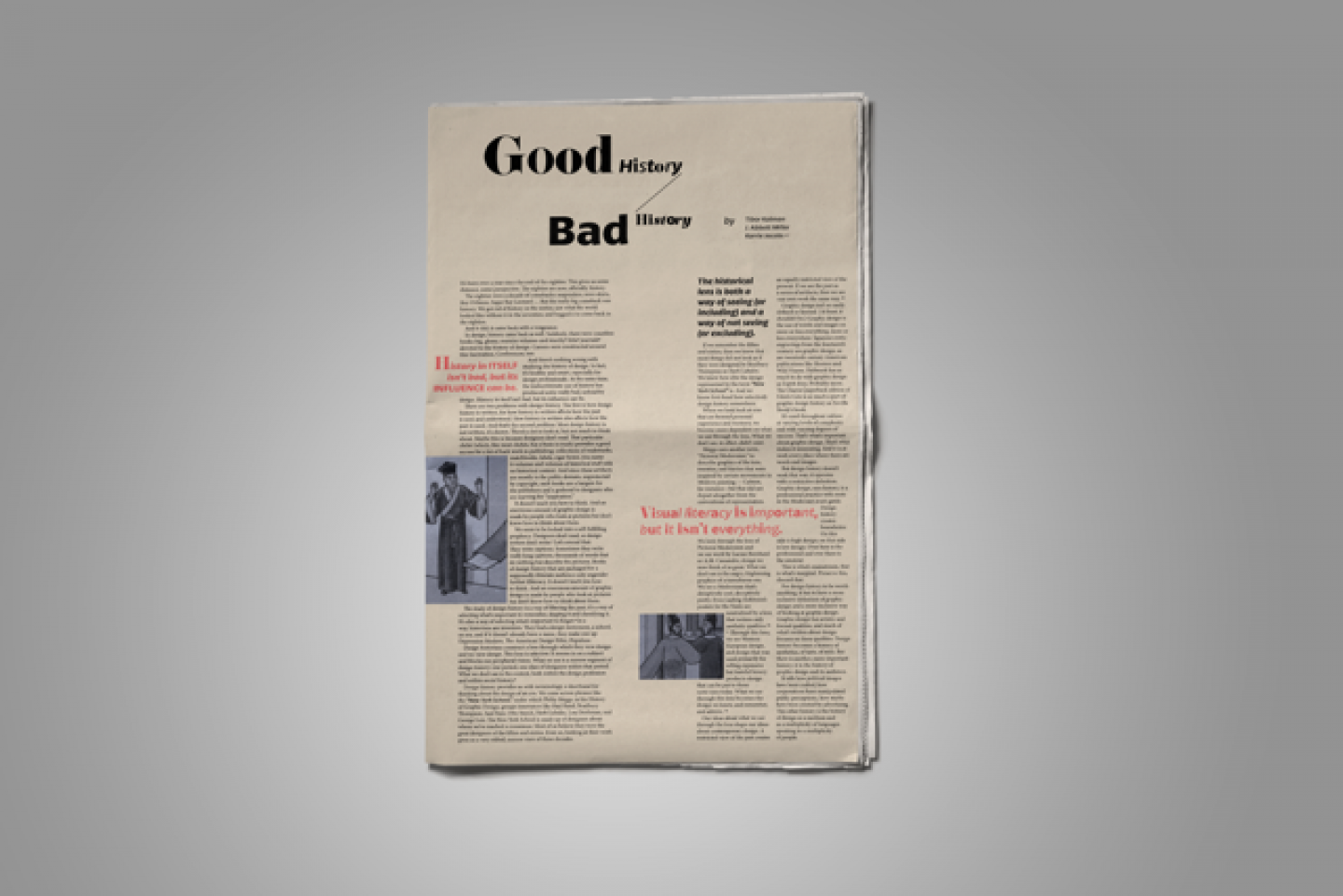 GOOD HISTORY /BAD HISTORY EDITORIAL NEWSPAPERS DESIGN