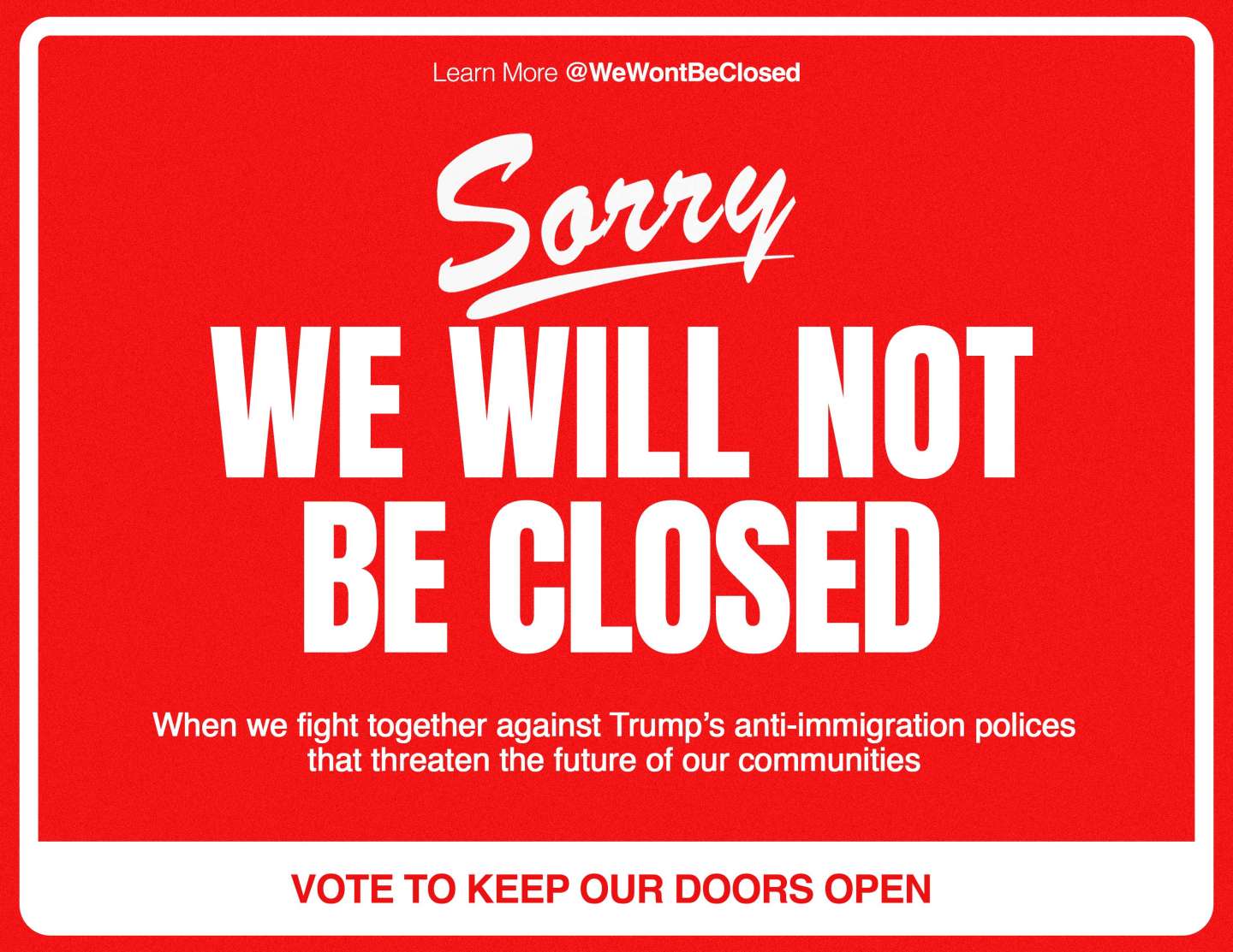 Sorry, We Won't Be Closed