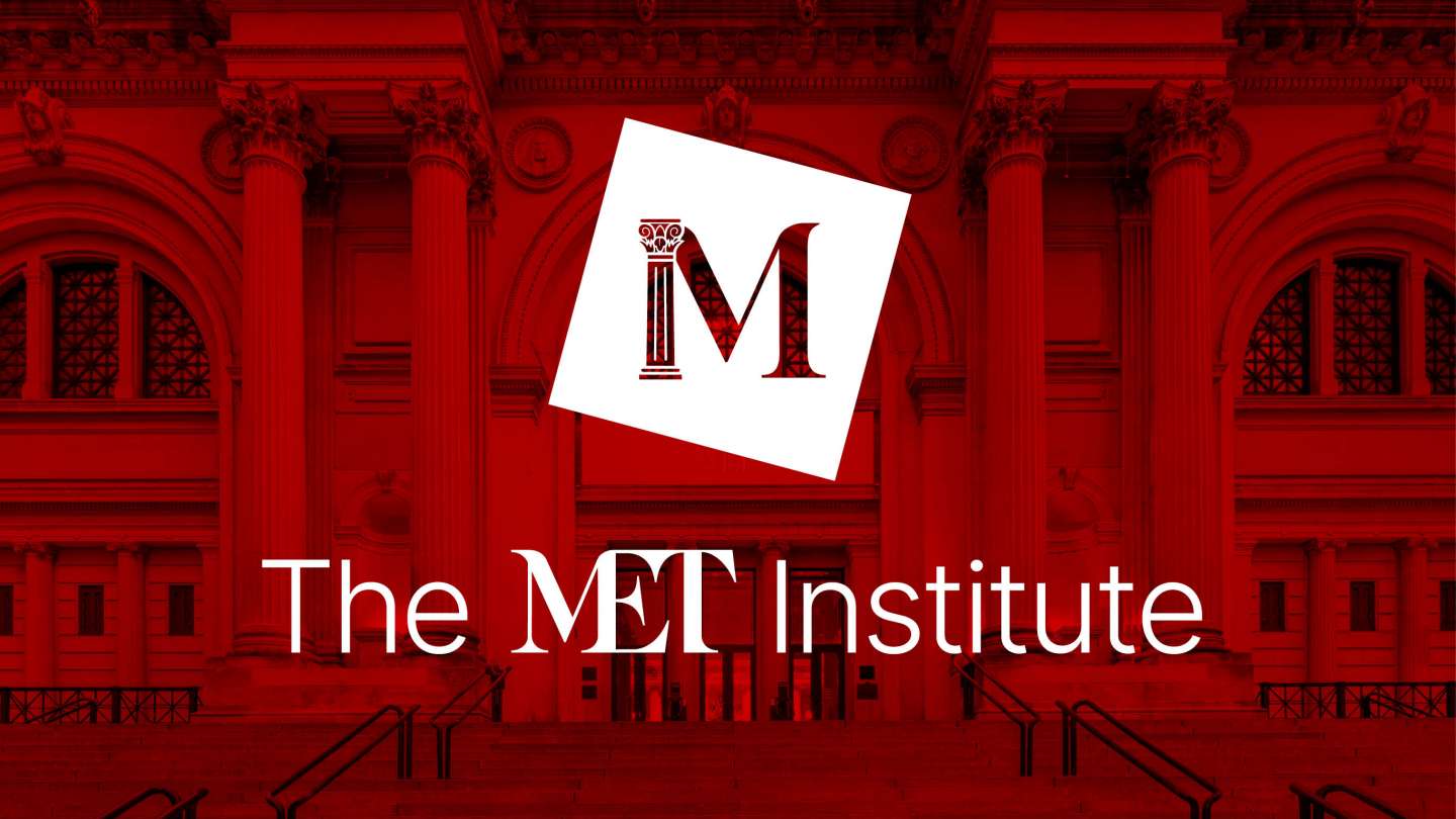 THE MET INSTITUTE