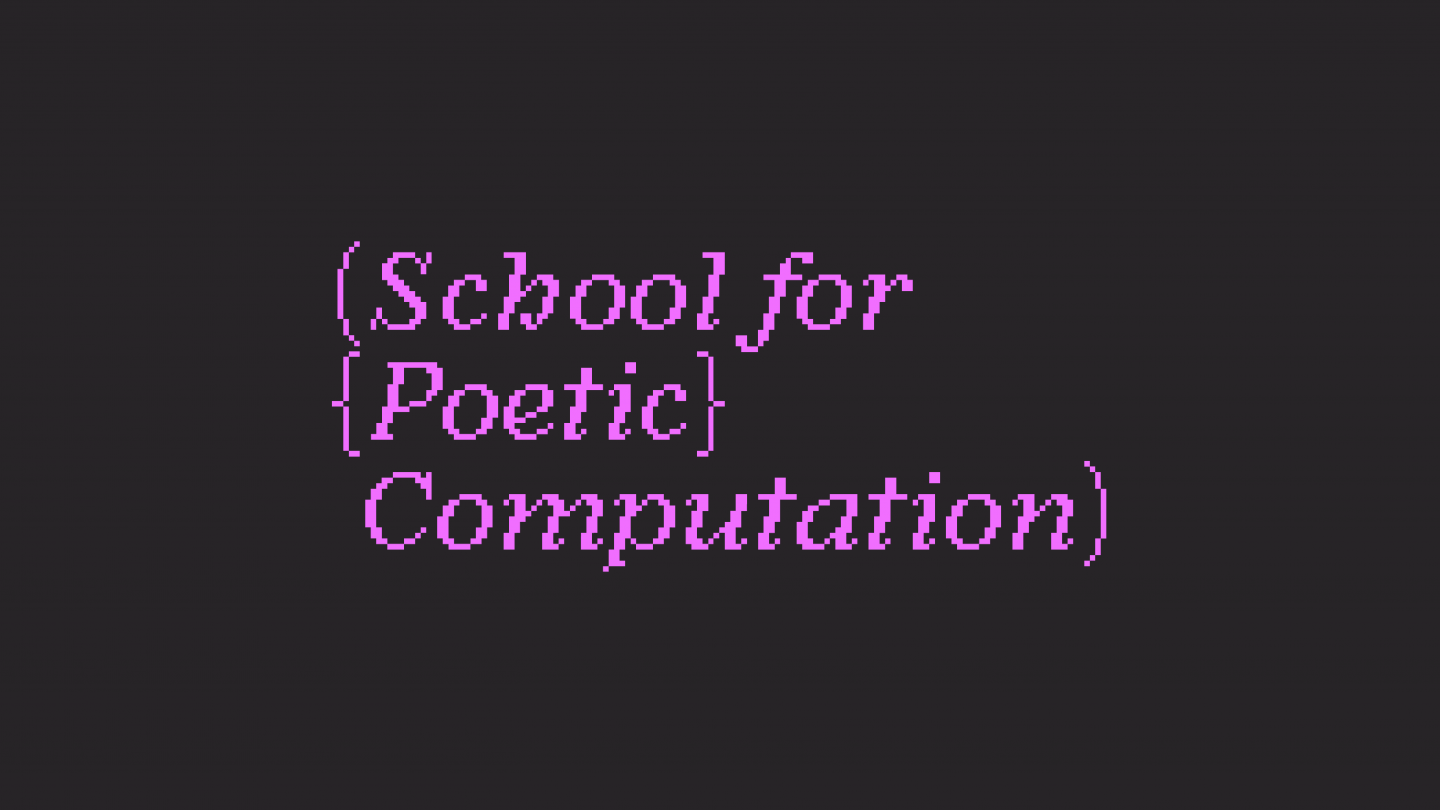 SCHOOL FOR POETIC COMPUTATION Identity