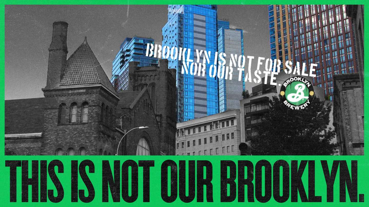 Brooklyn Brewery : BROOKLYN IS NOT FOR SALE