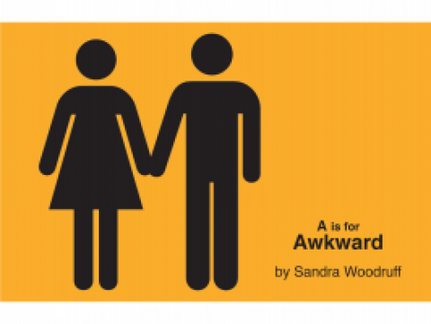 A is for Awkward