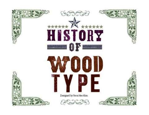 History of Wood Type Editorial Design