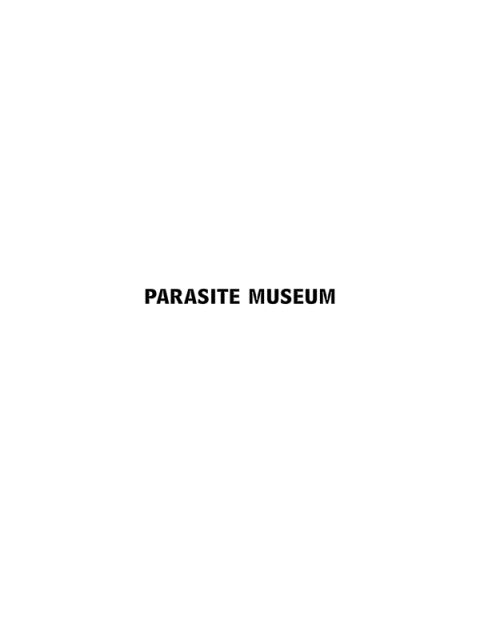 PARASITE MUSEUM