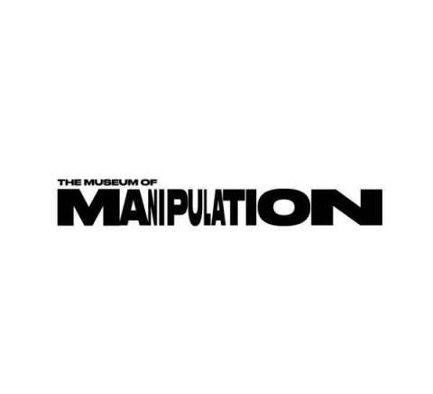 Museum of Manipulation