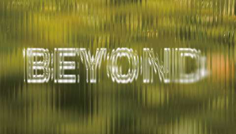 BEYOND