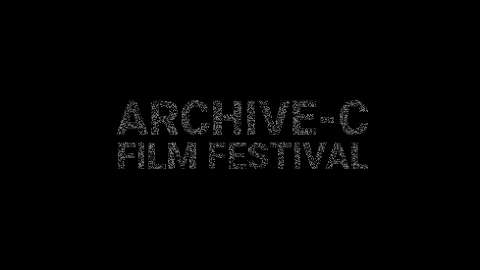 ARCHIVE-C Film Festival
