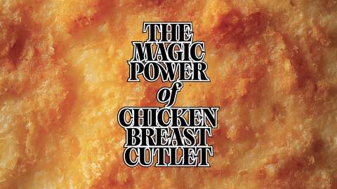 The Magic Power of Chicken Breast Cutlet