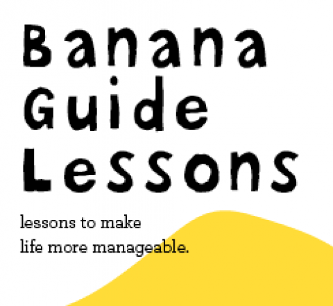Banana Guide Lessons