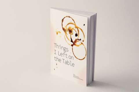 Things I Left on the Table: Collection Book Design for Stains