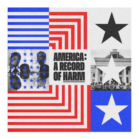 America: A Record of Harm