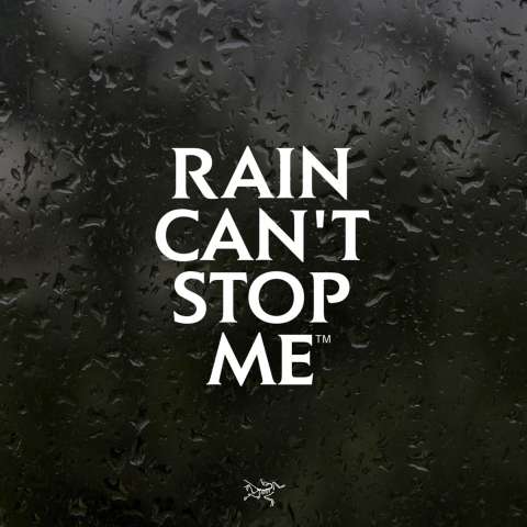 Arc'teryx - Rain Can't Stop Me