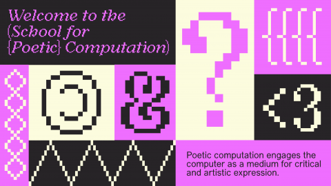 SCHOOL FOR POETIC COMPUTATION Identity