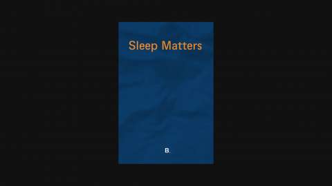 Sleep Matters