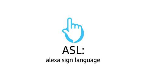 ASL: Alexa Sign Language