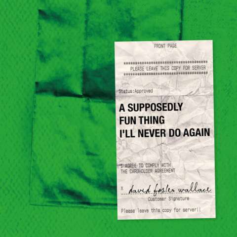BOOK COVER DESIGN FOR "A SUPPOSEDLY FUN THING I'LL NEVER DO AGAIN"