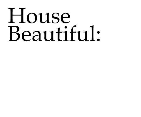 House Beautiful Re-Design Alternate