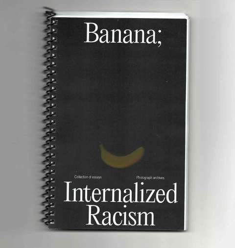 Banana; Internalized Racism