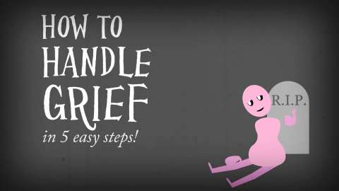 How to Handle Grief