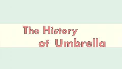 History of the Umbrella