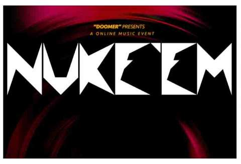 Nuke’em Online Music Festival