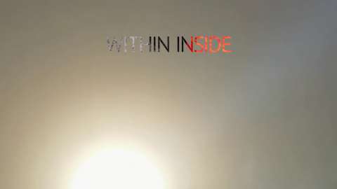 "WITHIN INSIDE" FILM